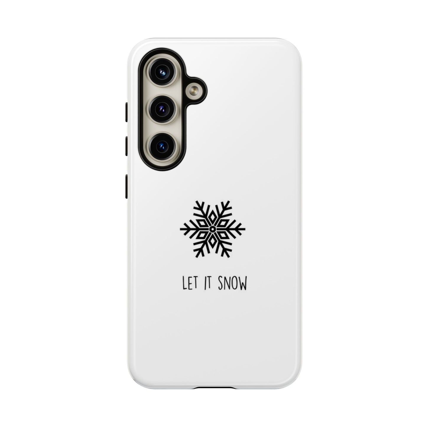 Let It Snow White iPhone 16 | Samsung Galaxy | Google Pixel - Personalized Stylish Crafts