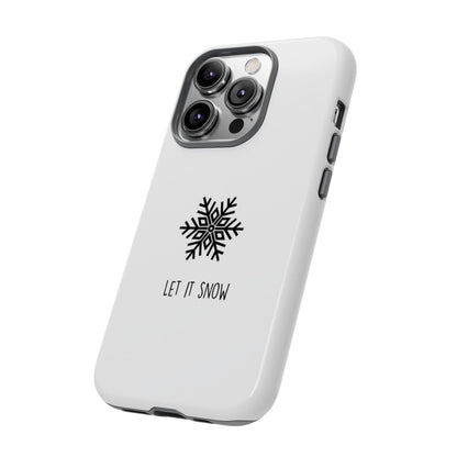 Let It Snow White iPhone 16 | Samsung Galaxy | Google Pixel - Personalized Stylish Crafts